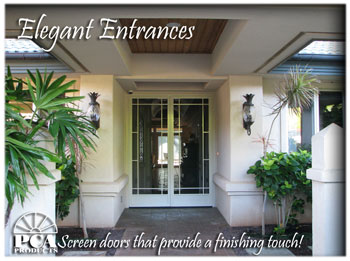 best screen doors Maui,Wailuku, kahului, wailea, Kihei, hawaii, 